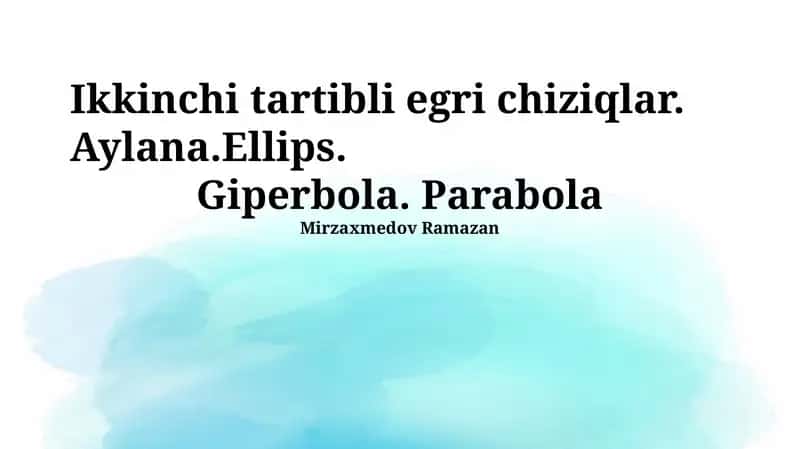 Parabola: ta'rif va xossalari
