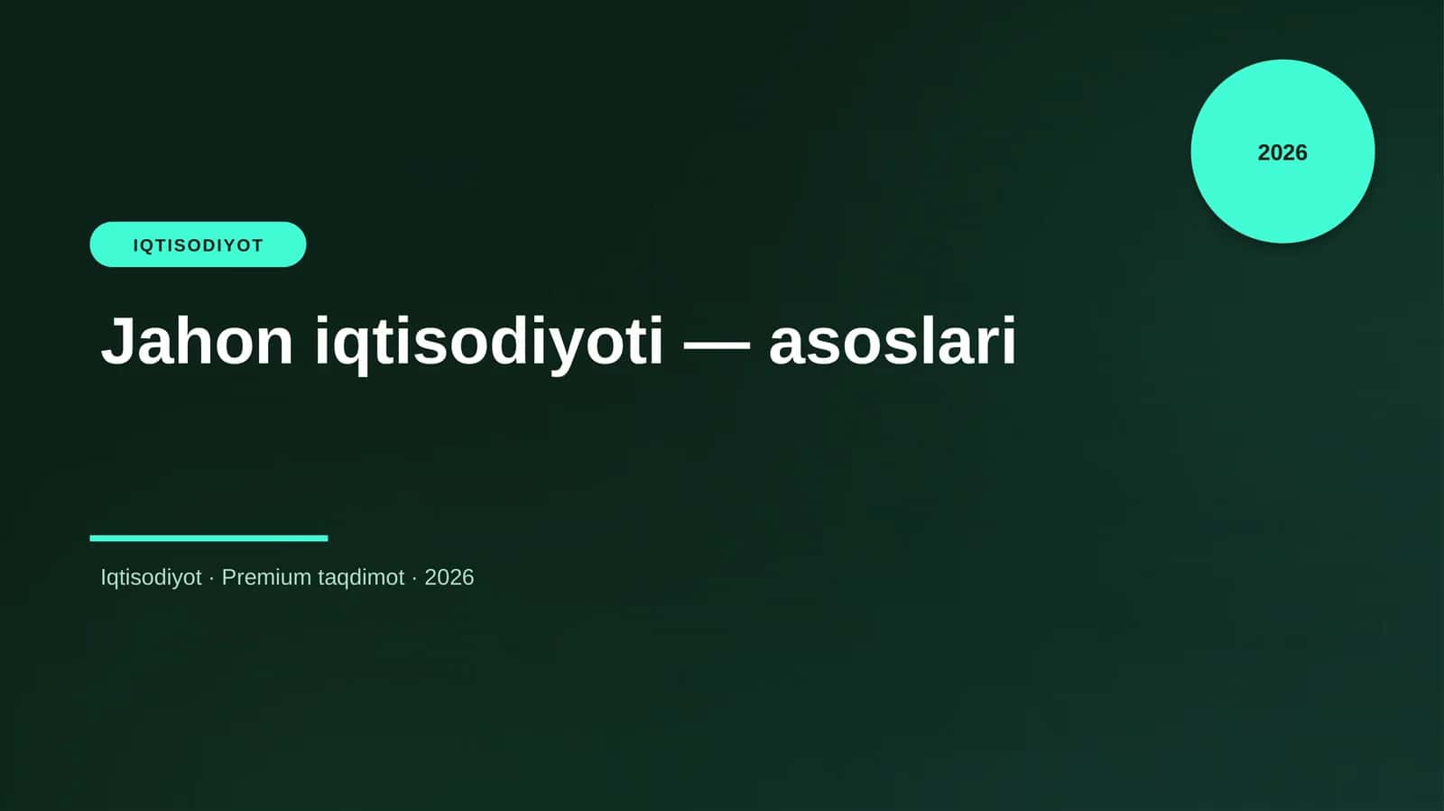 Jahon iqtisodiyoti — asoslari