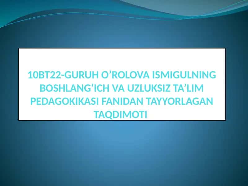 XIX ASRNING IKKINCHI YARMI VA XX ASR BOSHLARIDA TA’LIM PEDAGOGIK FIKRLAR
