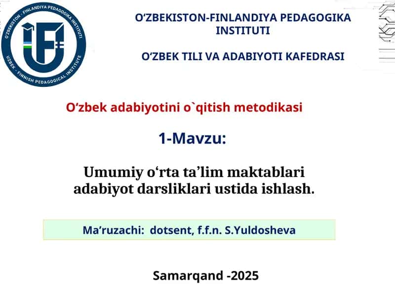 O‘zbek adabiyotini o`qitish metodikasi