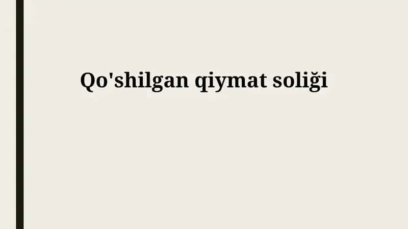 Qo'shilgan qiymat soliği
