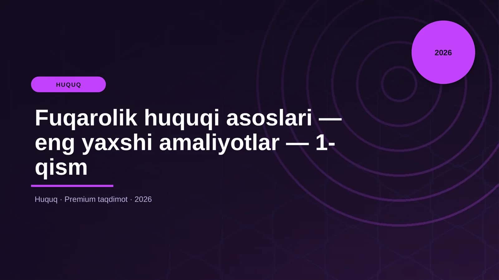 Fuqarolik huquqi asoslari — eng yaxshi amaliyotlar — 1-qism