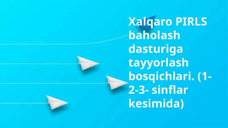 PIRLS xalqaro baholash dasturi