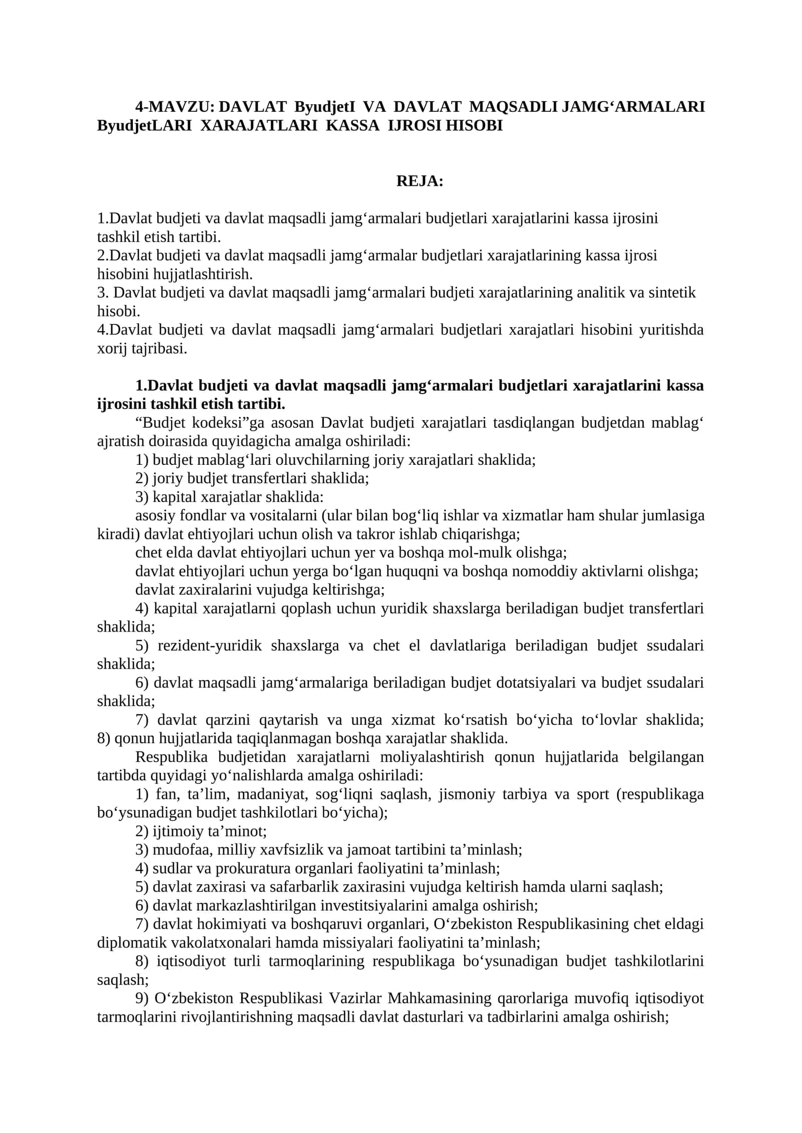 DAVLAT ByudjetI VA DAVLAT MAQSADLI JAMG'ARMALARI ByudjetLARI XARAJATLARI KASSA IJROSI HISOBI
