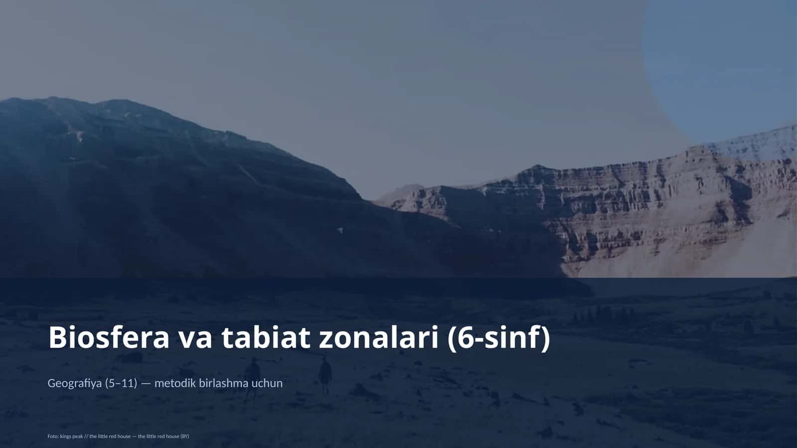 Biosfera va tabiat zonalari (6-sinf)
