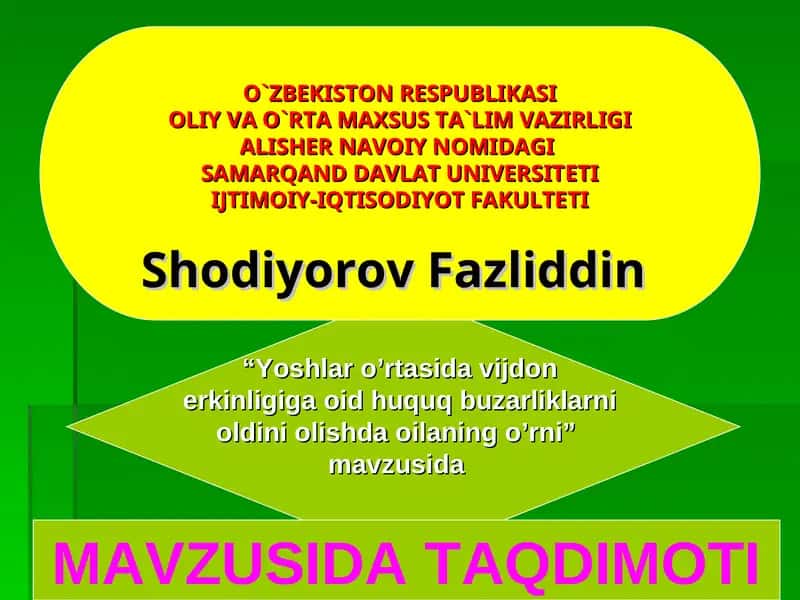 Yoshlar o’rtasida vijdon erkinligiga oid huquq buzarliklarni oldini olishda oilaning o’rni
