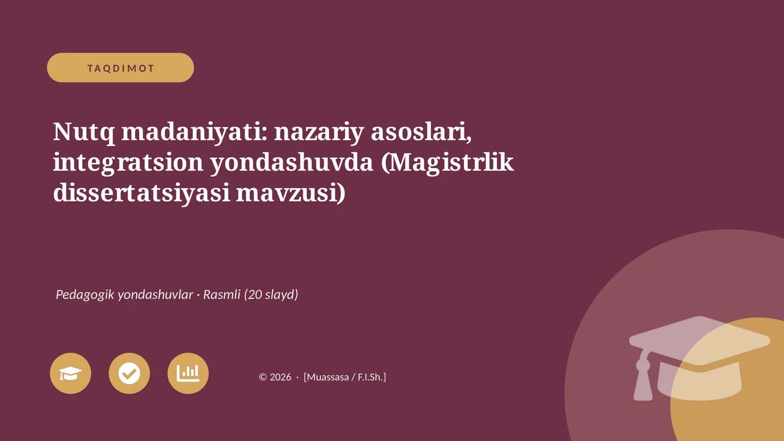 Nutq madaniyati: nazariy asoslari, integratsion yondashuvda (Magistrlik dissertatsiyasi mavzusi)