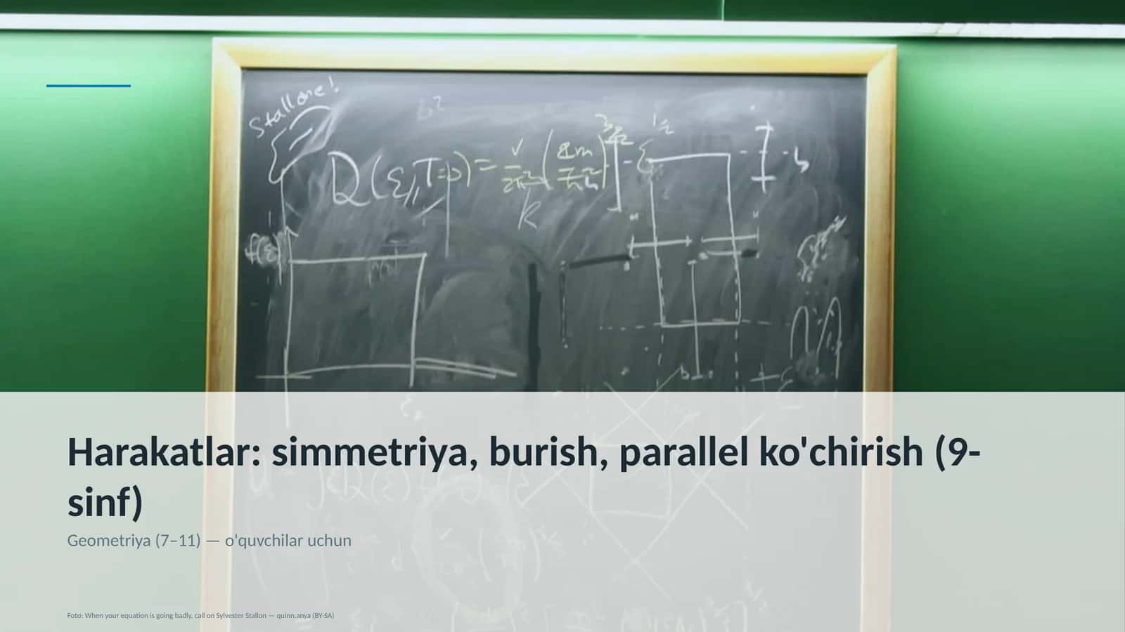 Harakatlar: simmetriya, burish, parallel ko'chirish (9-sinf)