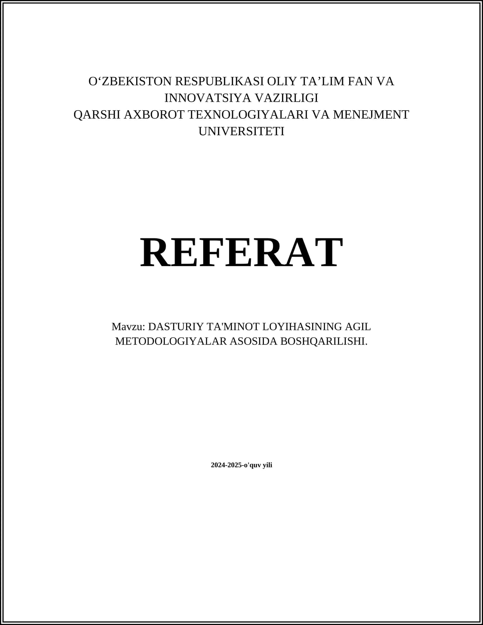 DASTURIY TA'MINOT LOYIHASINING AGIL METODOLOGIYALAR ASOSIDA BOSHQARILISHI