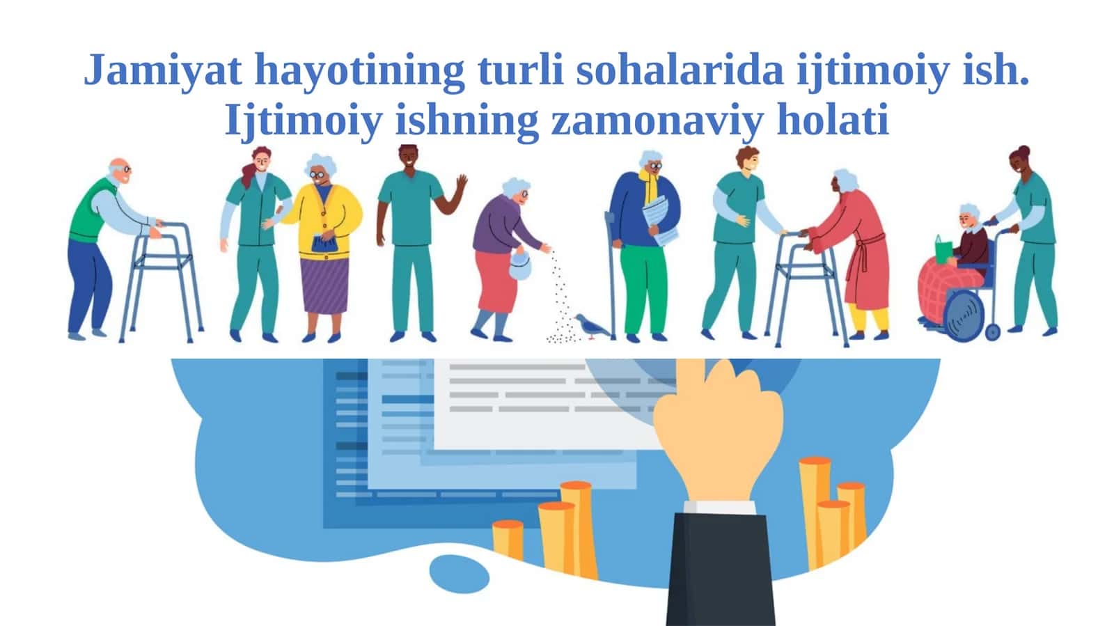 Jamiyat hayotining turli sohalarida ijtimoiy ish. Ijtimoiy ishning zamonaviy holati