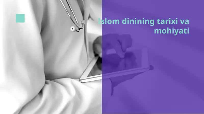 Islom dinining tarixi va mohiyati