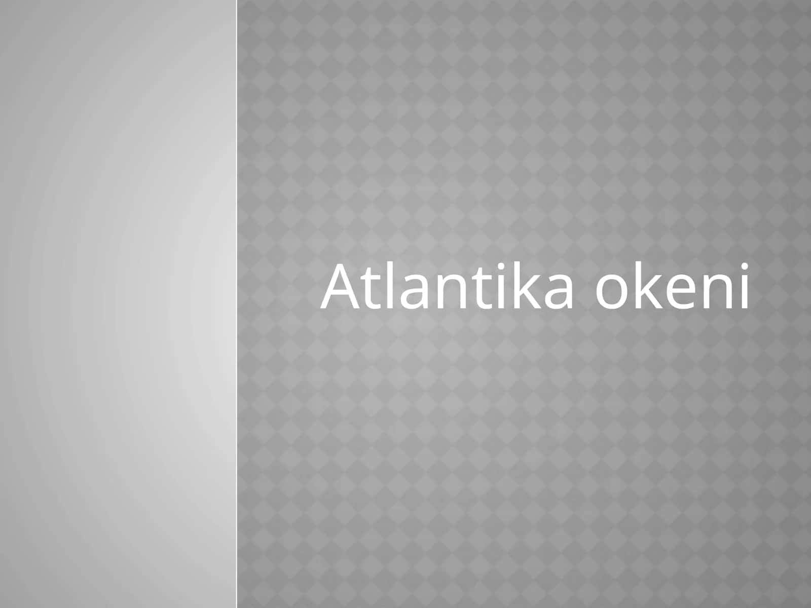 Atlantika Okeani