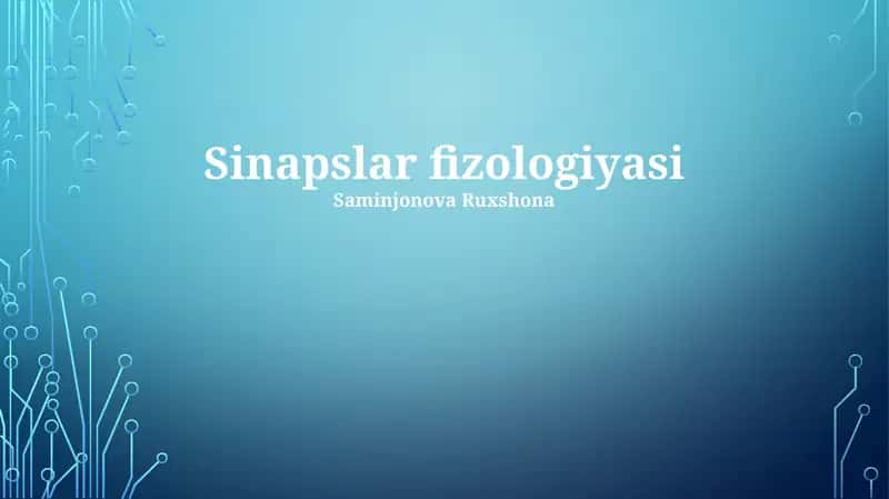 Sinapslar fizologiyasi