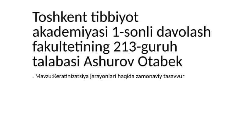 Keratinizatsiya jarayonlari haqida zamonaviy tasavvur