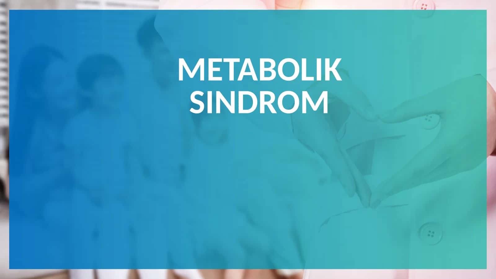 Metabolik sindrom