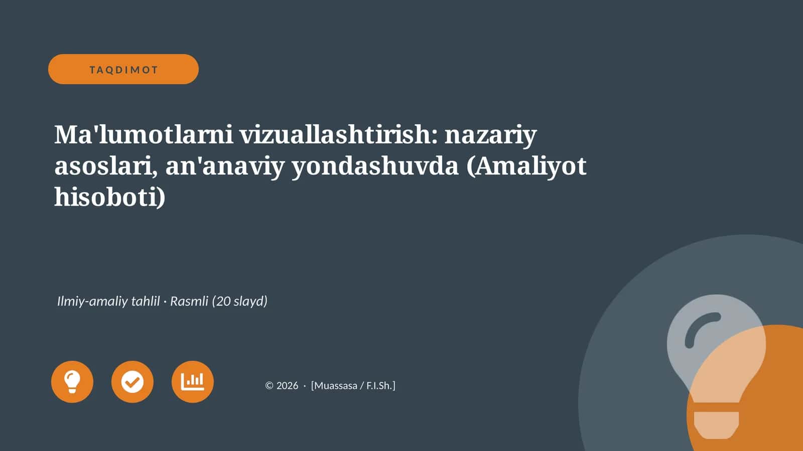 Ma'lumotlarni vizuallashtirish: nazariy asoslari, an'anaviy yondashuvda (Amaliyot hisoboti)