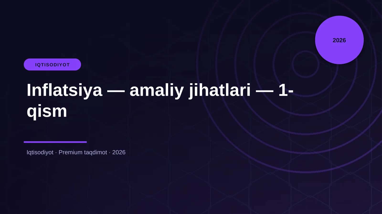 Inflatsiya — amaliy jihatlari — 1-qism