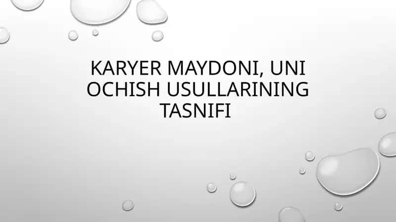 Karyer maydoni, uni ochish usullarining tasnifi