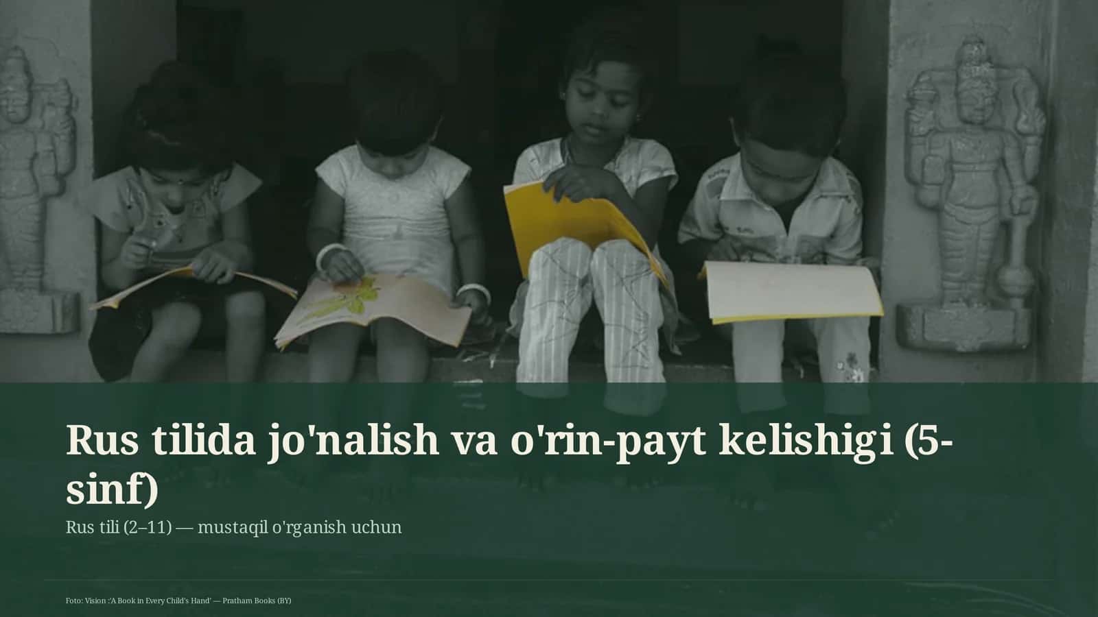 Rus tilida jo'nalish va o'rin-payt kelishigi (5-sinf)