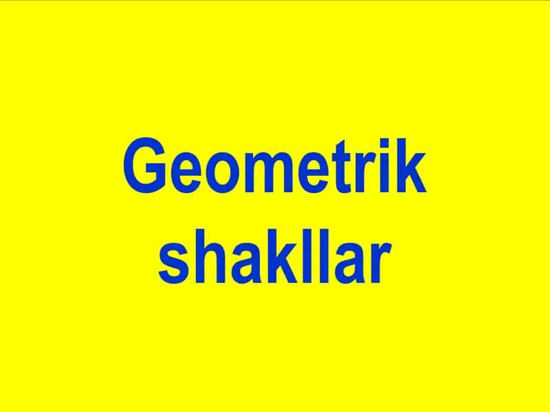 Geometrik shakllar