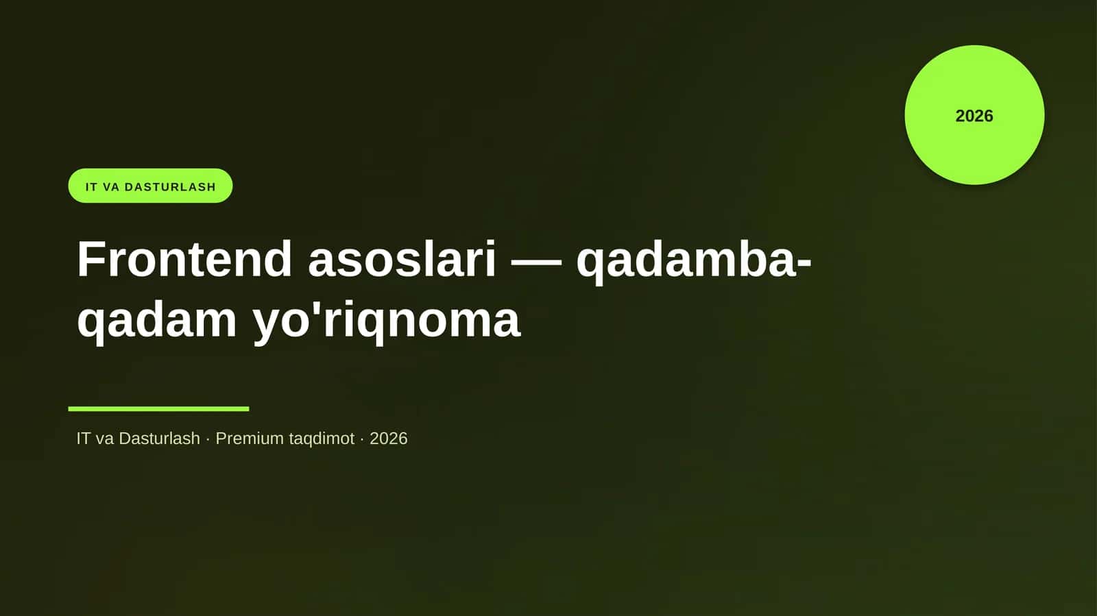 Frontend asoslari — qadamba-qadam yo'riqnoma
