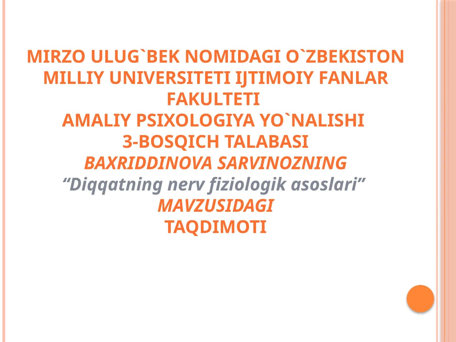 Diqqatning nerv-fiziologik asoslari