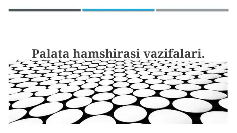 Palata hamshirasi vazifalari