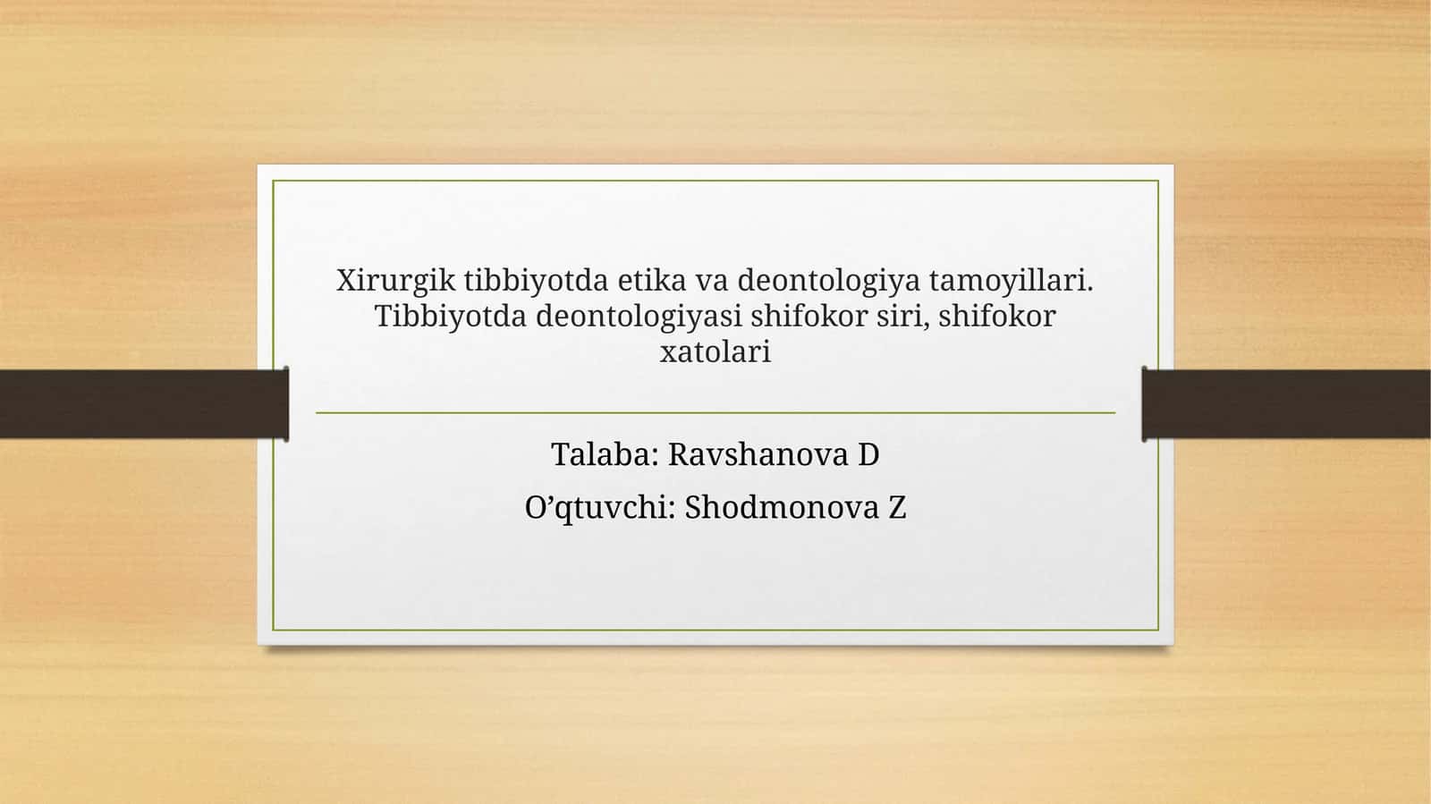Xirurgiyada Tibbiyotda Etika va Deontologiya