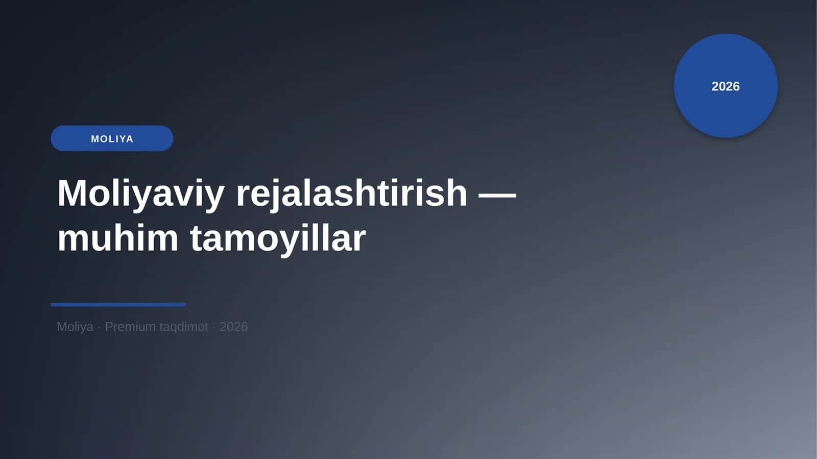 Moliyaviy rejalashtirish — muhim tamoyillar
