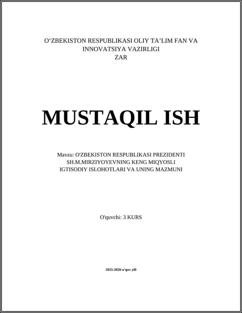 O'ZBEKISTON RESPUBLIKASI PREZIDENTI SH.M.MIRZIYOYEVNING KENG MIQYOSLI IGTISODIY ISLOHOTLARI VA UNING MAZMUNI