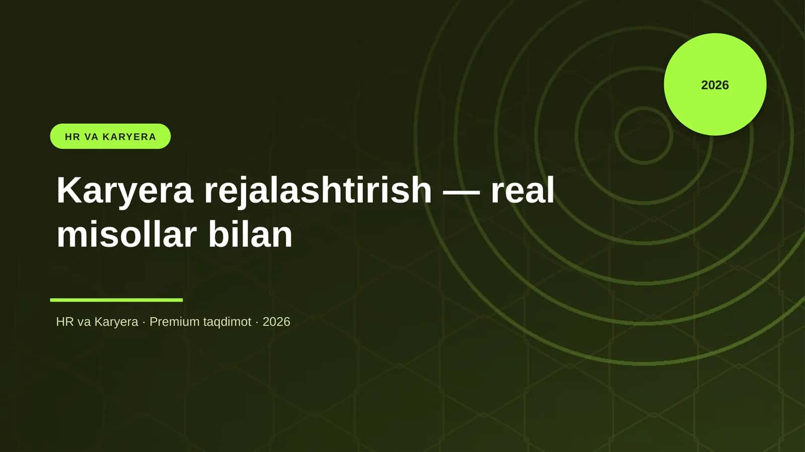 Karyera rejalashtirish — real misollar bilan
