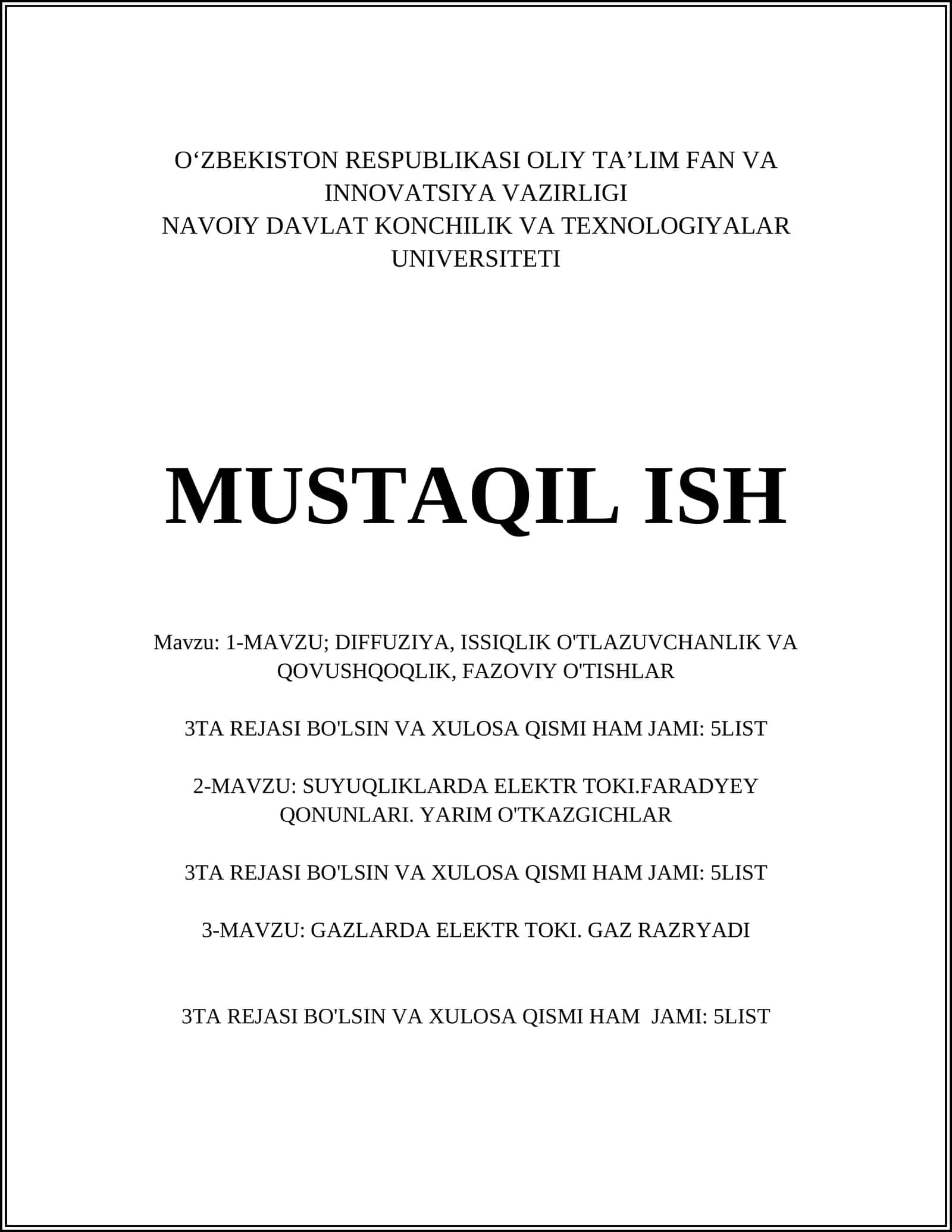 DIFFUZIYA, ISSIQLIK O'TKAZUVCHANLIK VA QOVUSHQOQLIK, FAZOVIY O'TISHLAR