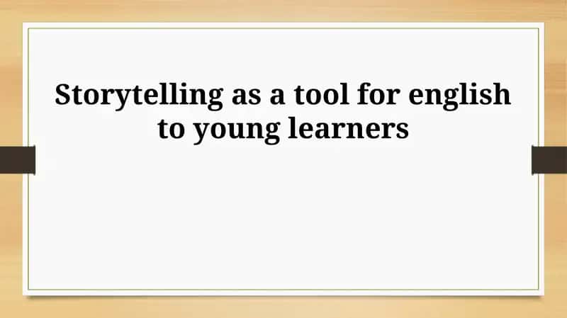 Unlocking Language: Storytelling for Young Learners