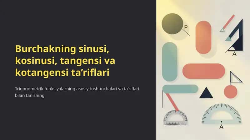 Burchakning sinusi, kosinusi, tangensi va kotangensi ta’riflari 1