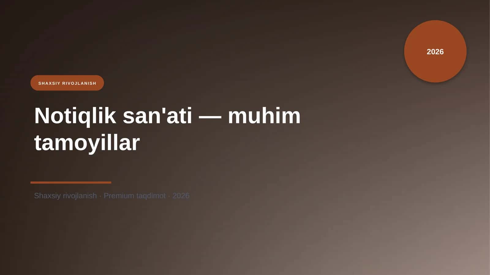 Notiqlik san'ati - muhim tamoyillar