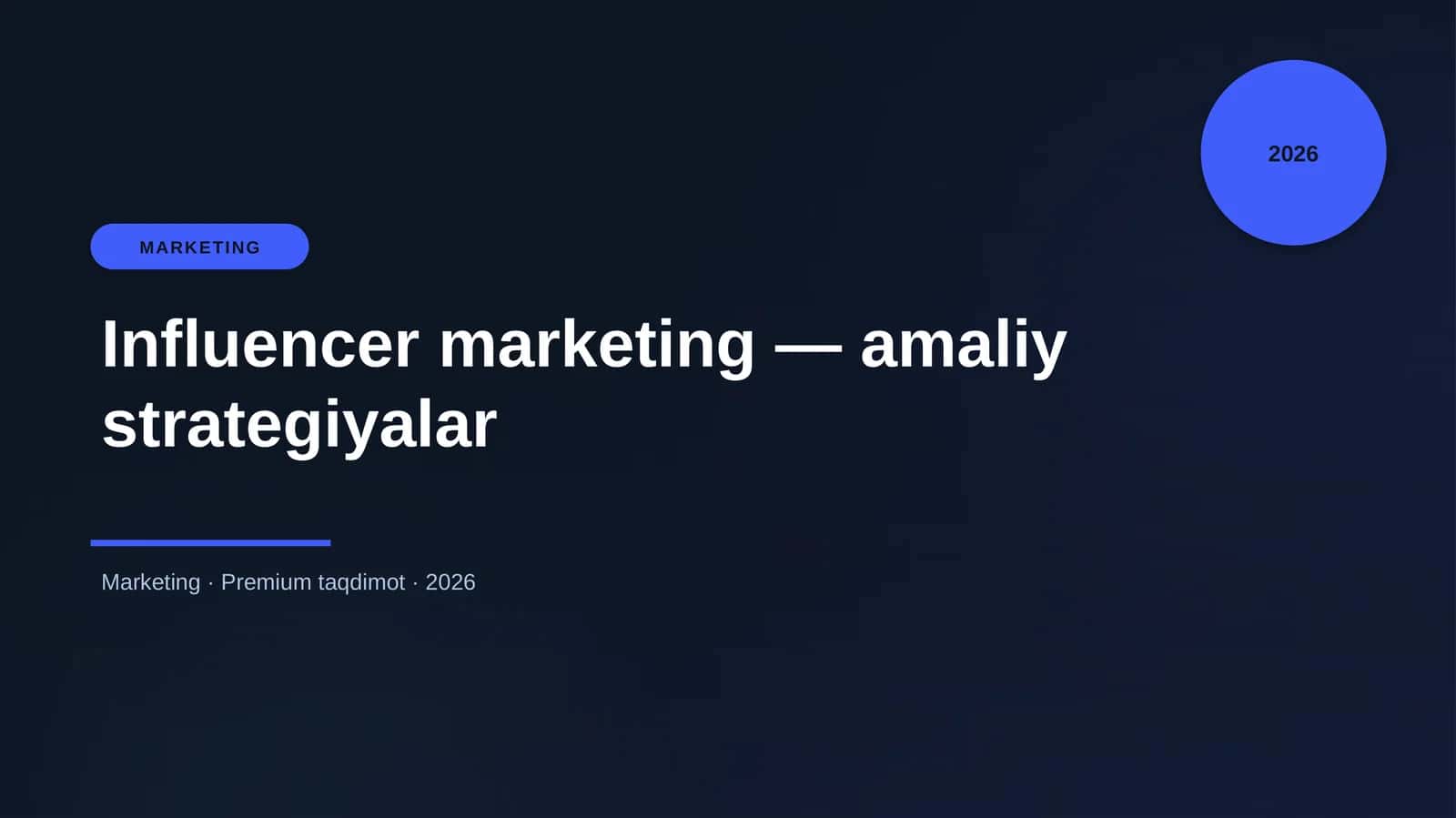 Influencer marketing — amaliy strategiyalar