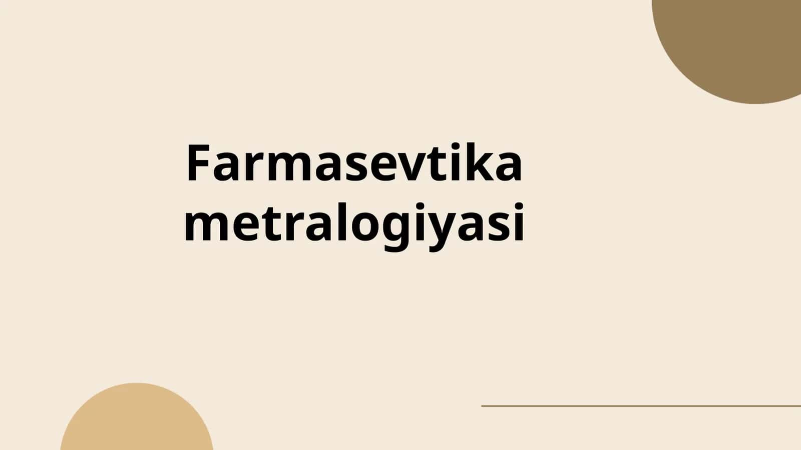 Farmasevtika metralogiyasi