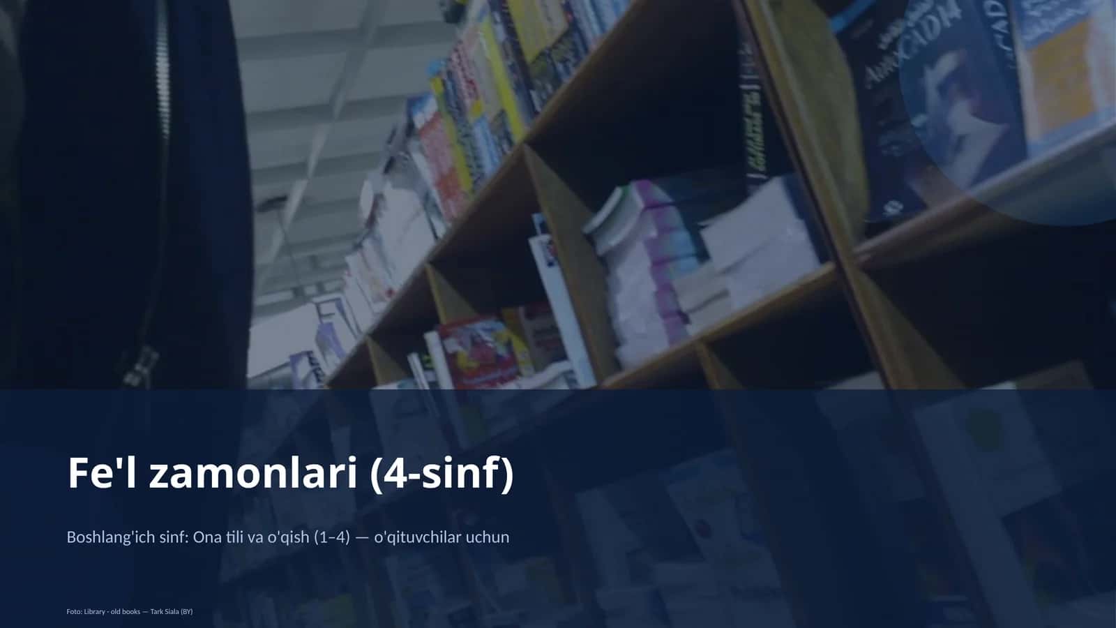 Fe'l zamonlari (4-sinf)
