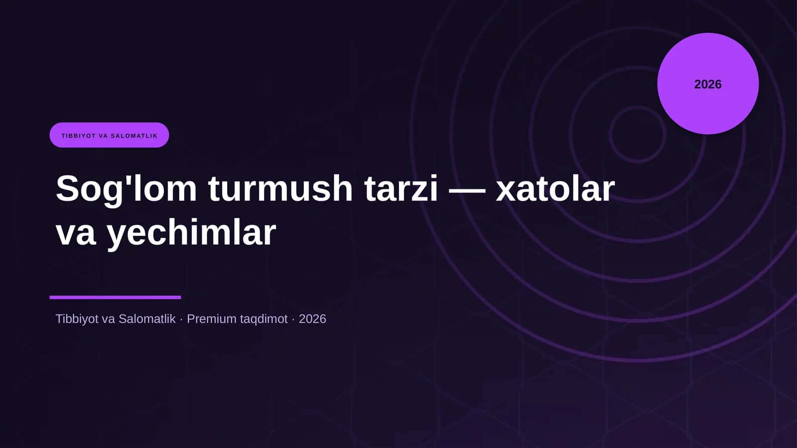 Sog'lom turmush tarzi — xatolar va yechimlar