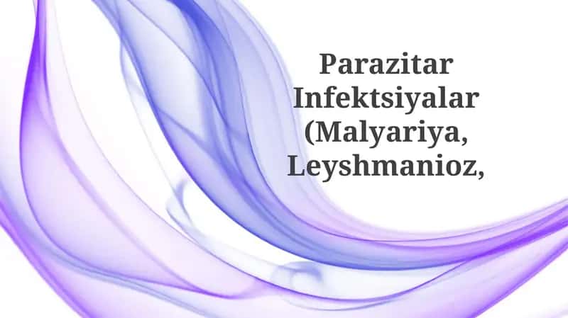 Parazitar Infektsiyalar