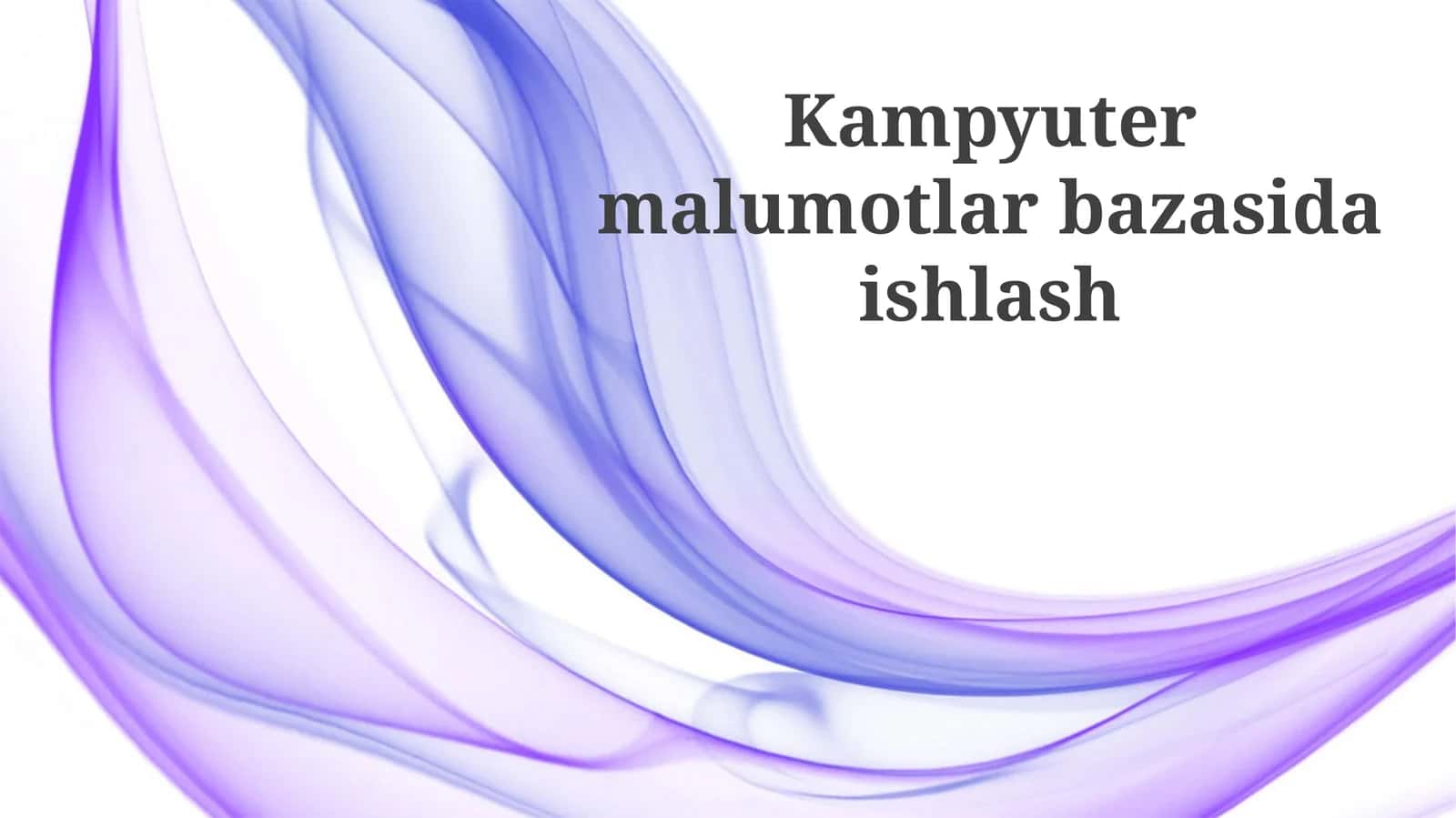 Ma'lumotlar Bazasi Boshqaruv Tizimlari