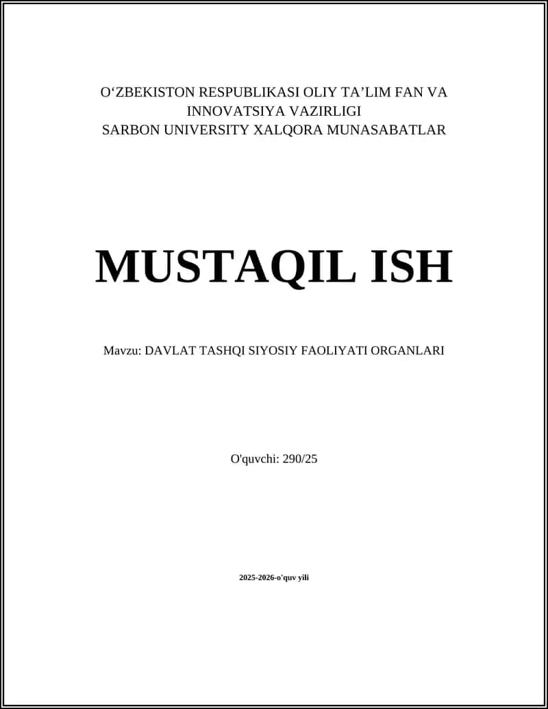 DAVLAT TASHQI SIYOSIY FAOLIYATI ORGANLARI