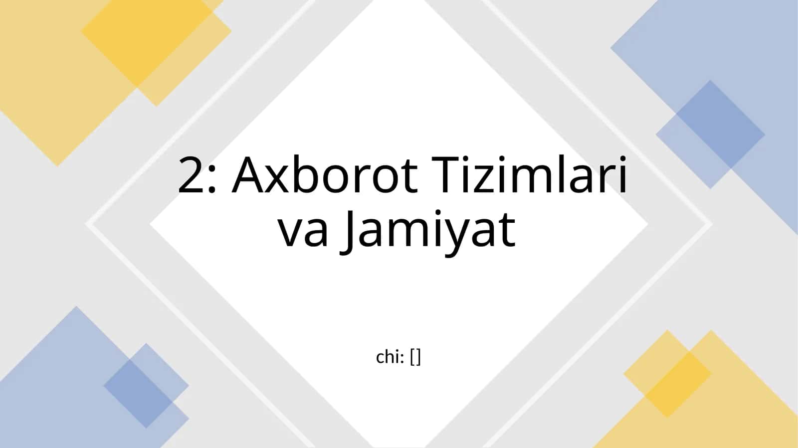 Axborot Tizimlari va Jamiyat