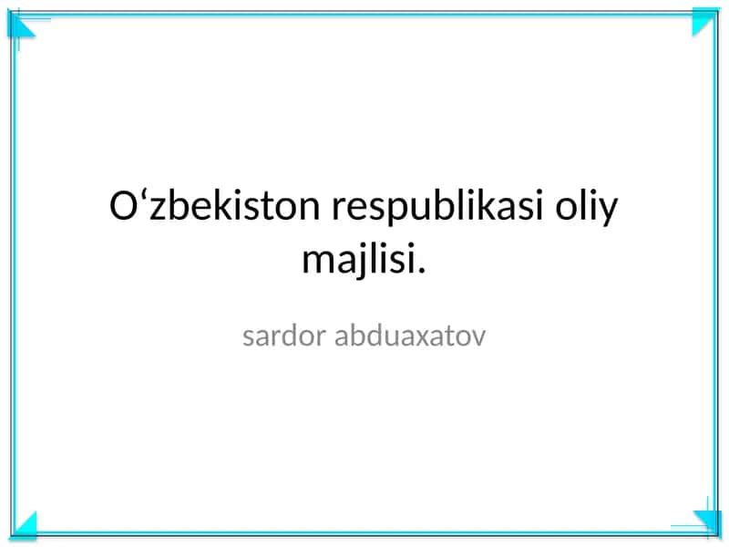O'zbekiston Respublikasi Oliy Majlisi