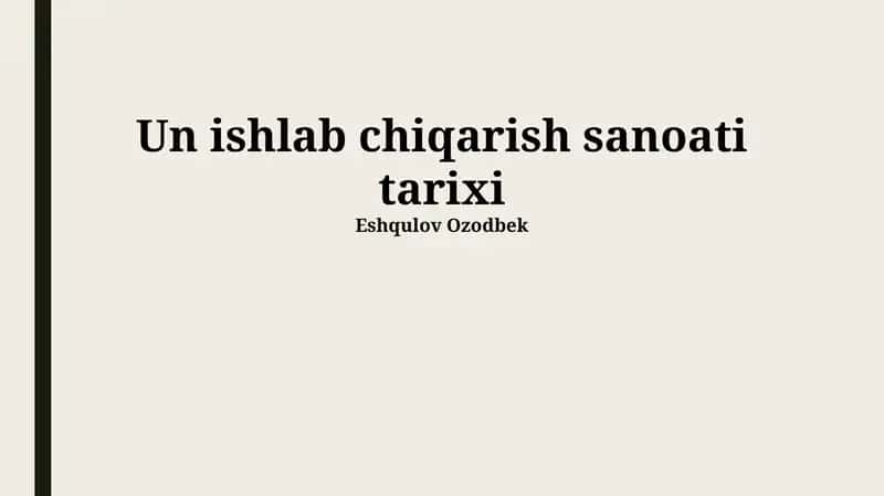 Un ishlab chiqarish sanoati tarixi