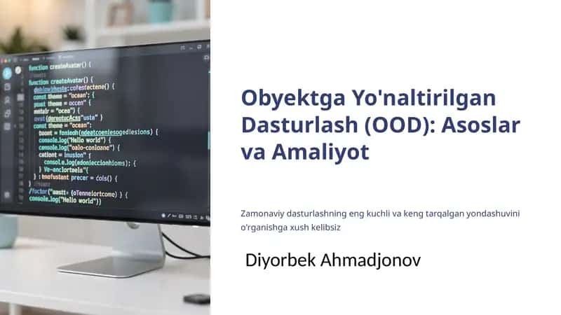 Obyektga Yo'naltirilgan Dasturlash (OOD): Asoslar va Amaliyot