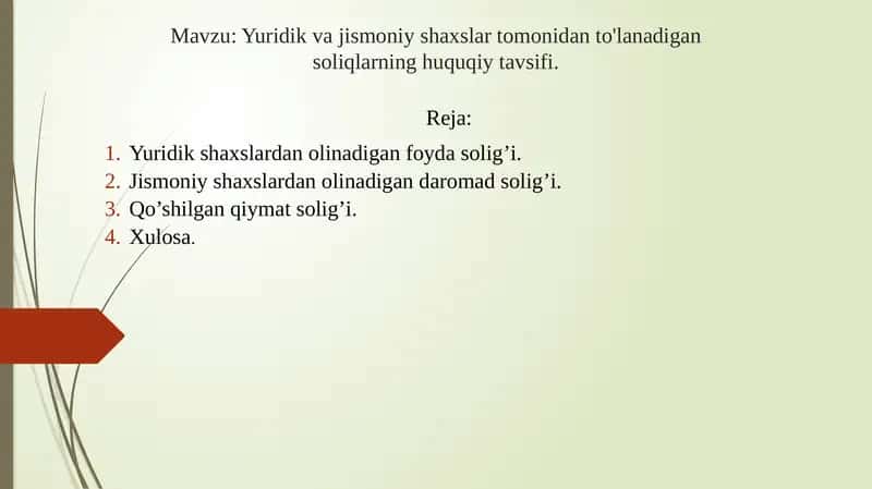 Yuridik va jismoniy shaxslar tomonidan to'lanadigan soliqlarning huquqiy tavsifi.