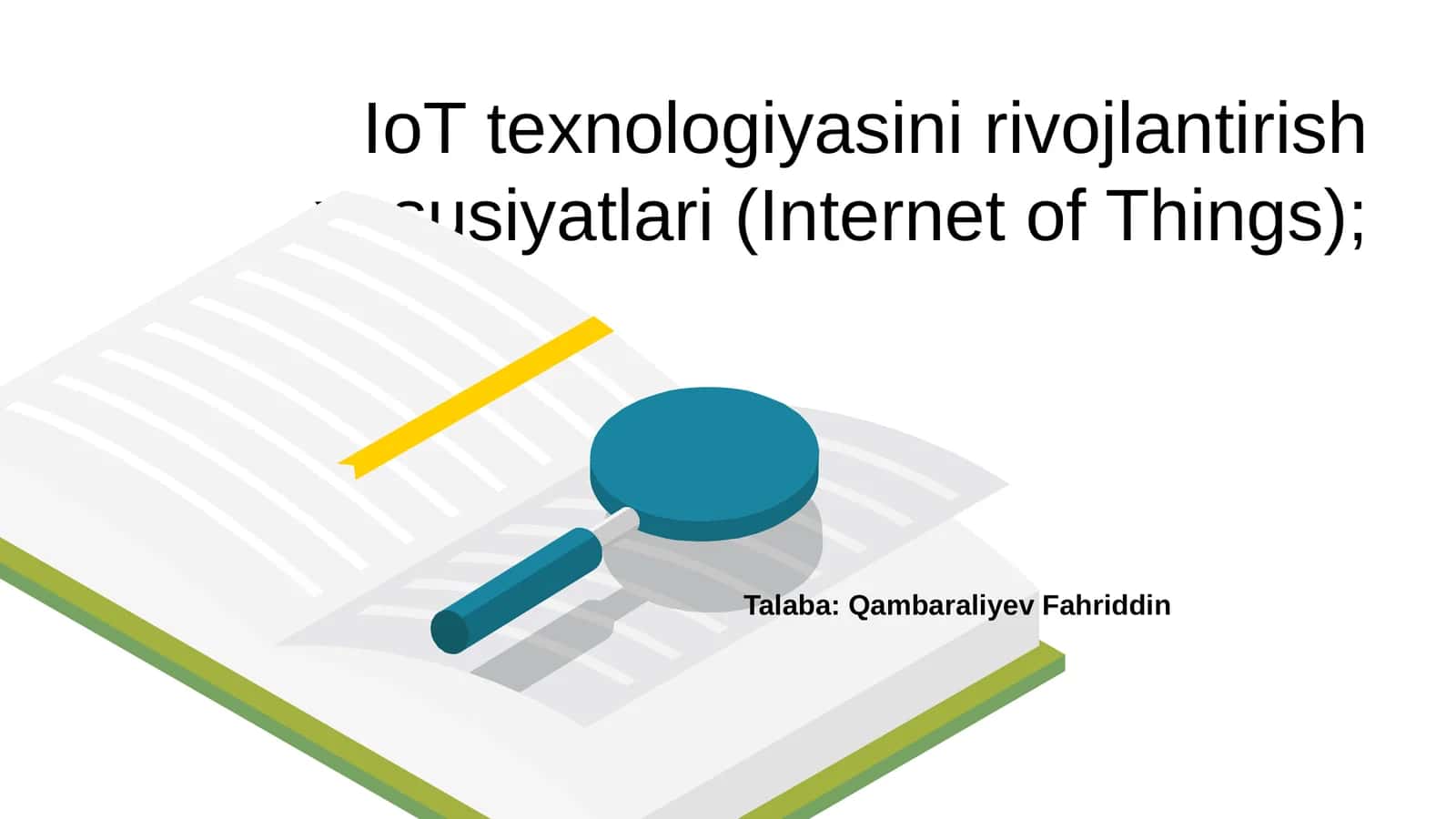 IoT texnologiyasini rivojlantirish xususiyatlari (Internet of Things)