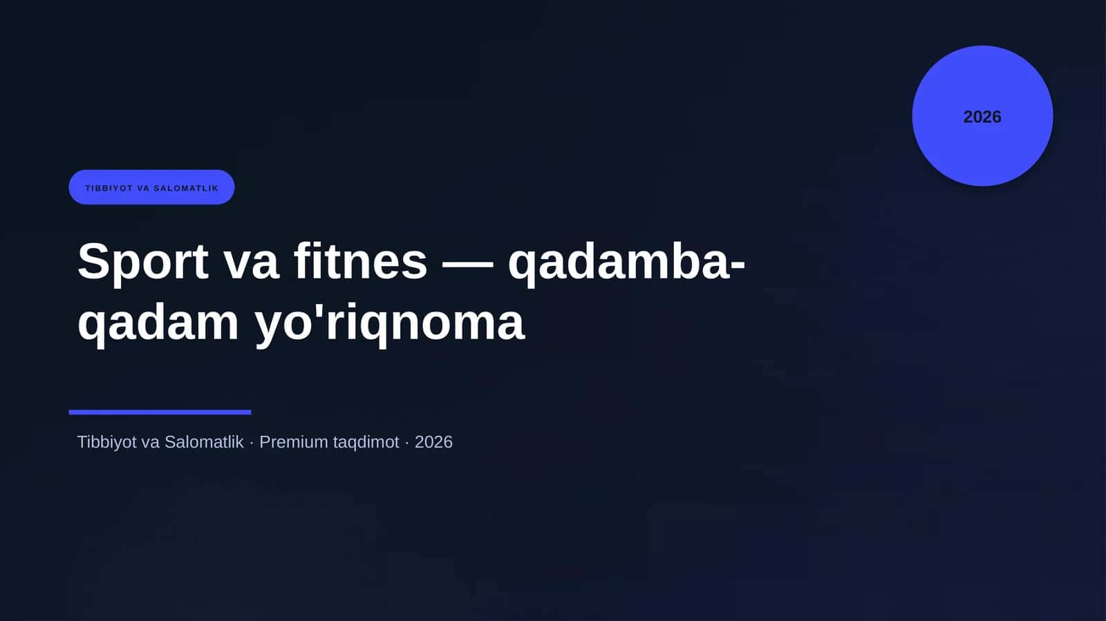 Sport va fitnes — qadamba-qadam yo'riqnoma