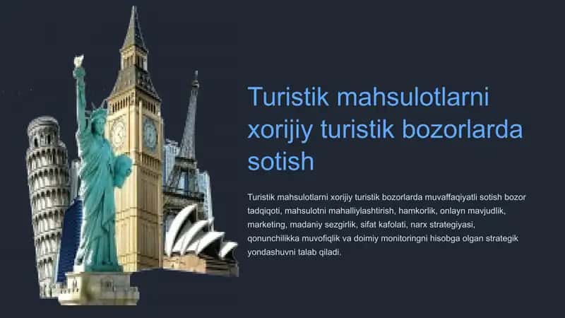 Turistik mahsulotlarni xorijiy turistik bozorlarda sotish